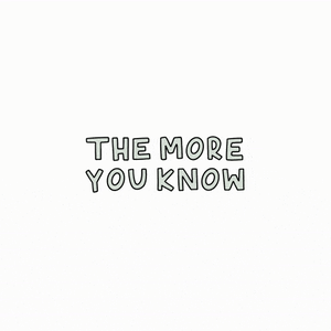 the-more-you-know-gif