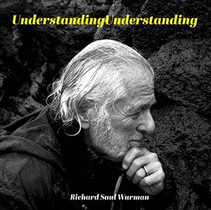 understandingunderstanding-richard-saul-wurman-book